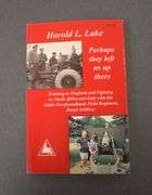 Perhaps They Left Us up There [cover: Training in England and Fighting in North Africa and Italy wit