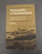 Bibliography of Newfoundland (2 vols.) by O'Dea, Agnes