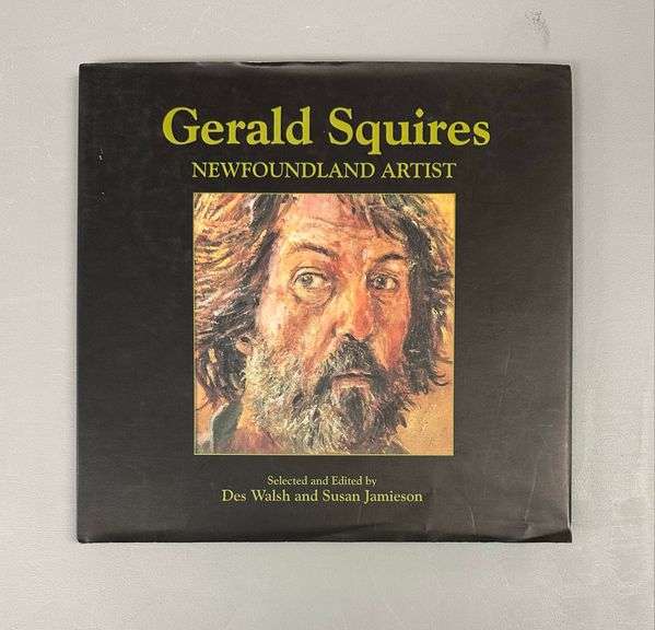Gerald Squires, Newfoundland Artist by Des Walsh and Susan Jamieson