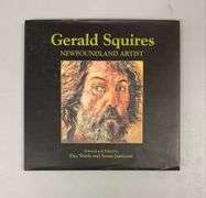 Gerald Squires, Newfoundland Artist by Des Walsh and Susan Jamieson