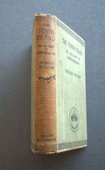 The Tenth Island: Being Some Account of Newfoundland […] by Beckles Willson