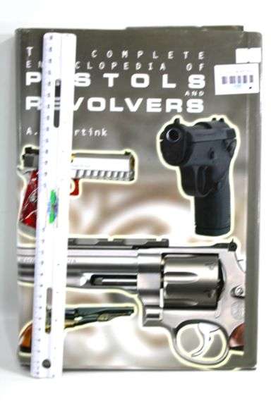 The Complete Encyclopedia of Pistols and Revolvers by A.E. Hartink.