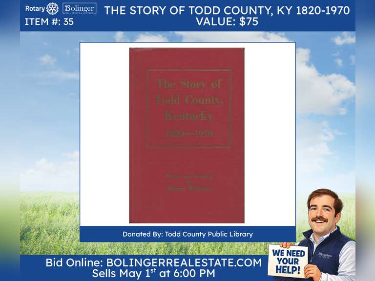The Story of Todd County, Ky 1820-1970 by Marion Williams