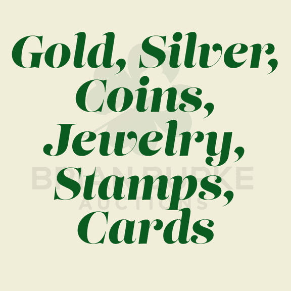 Gold, Silver, Coins, Currency & Collectibles Auction
