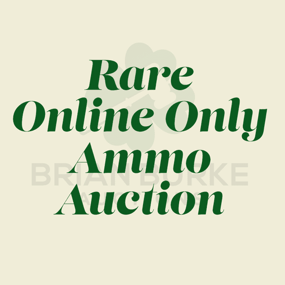 Rare Ammo & Sportsman Related Items Online Only Auction