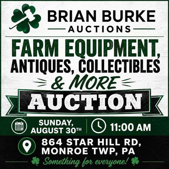 🚜3 Generations of Farm Equipment, Antiques, Collectibles & More Auction 🚜