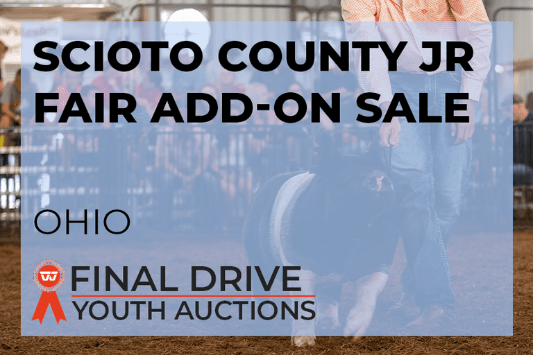 Scioto County Jr Fair Add-On Sale - Ohio Opens 8/8 at noon - Closes 8/22 at midnight