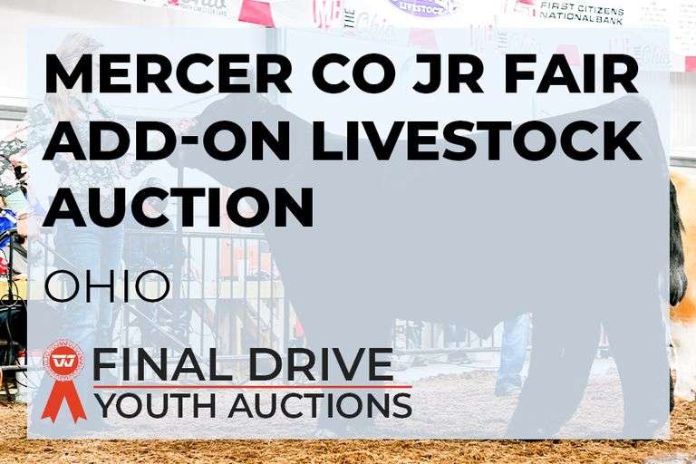 Mercer Co Jr Fair Add-On Auction - Ohio Opens 8/19 5:00 am- Closes 8/26 at midnight