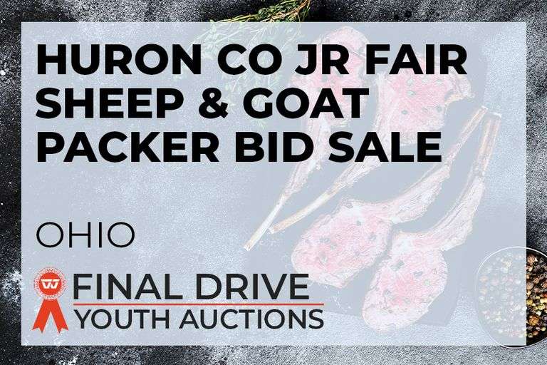 Huron Co Jr Fair Sheep & Goat Packer Bid Sale - Ohio Opens 8/20 5:00 pm- Closes 8/21 at 3:00 pm
