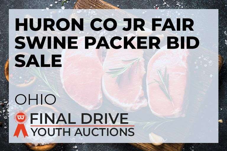 Huron Co Jr Fair Swine Packer Bid Sale - Ohio Opens 8/18 5:00 pm- Closes 8/19 at 2:30 pm