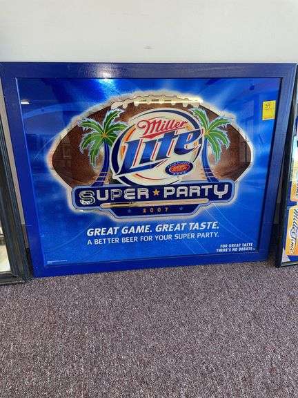 Miller light super party 2007 sign. Approximately 30 x 25”.