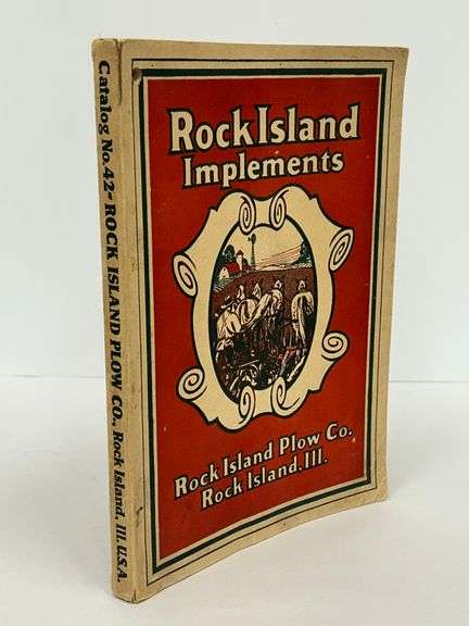 Early "Rock Island Implements - Rock Island Plow Co" Sales Catalog - No. 42