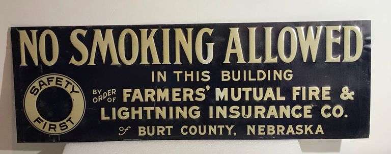 Burt County, Nebraska “Farmers Mutual Fire & Lighting Insurance Co.” - No Smoking Allowed - Sign