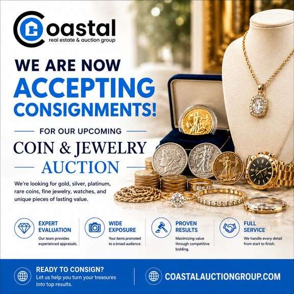 Now Accepting Consignments For Upcoming Coin & Jewelry Auction