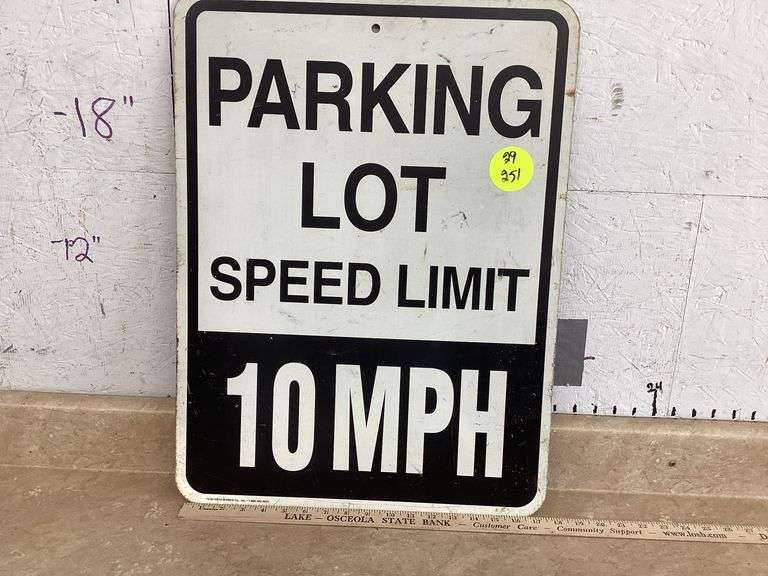 PARKING LOT SPEED LIMIT SIGN 10MPH