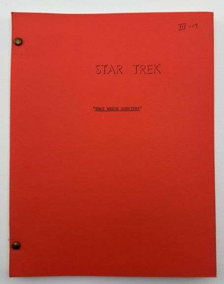 Star Trek: TOS Original Series Script "That Which Survives"