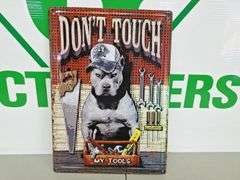 Metal Dont Touch My Tools Sign