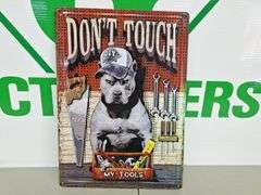 Metal Dont Touch My Tools Sign
