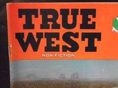 4 - True West Magazines: 2-35 Cents & 3-50 Cents