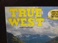 4 - True West Magazines: 2-35 Cents & 3-50 Cents