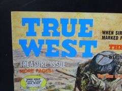 4 - True West Magazines: 2-35 Cents & 3-50 Cents