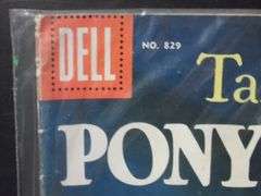 Tales of the Pony Express & A Boy, A Horse, And A Dog-Rusty Riley 10 Cent Comic Books
