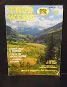 4 - True West Magazines: 2-35 Cents & 3-50 Cents