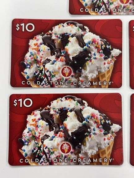(5) COLD STONE CREAMERY $10 GIFT CARDS ($50 TOTAL VALUE)