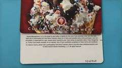 (4) COLD STONE CREAMERY $10 GIFT CARDS ($40 TOTAL VALUE)