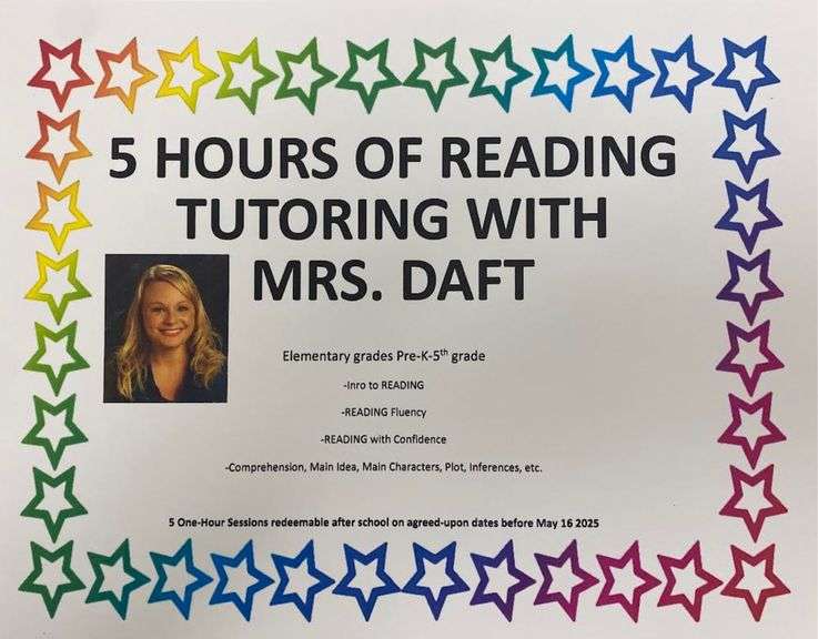 5 HOURS OF READING TUTORING WITH MRS. DAFT