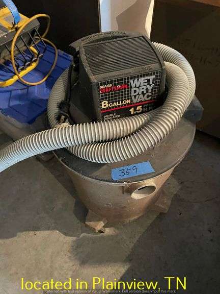 CRAFTSMAN 8GAL WET DRY VAC--PLUGGED IN AND POWERED ON