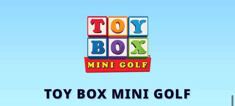 (4) TICKETS TO TOY BOX MINI GOLF