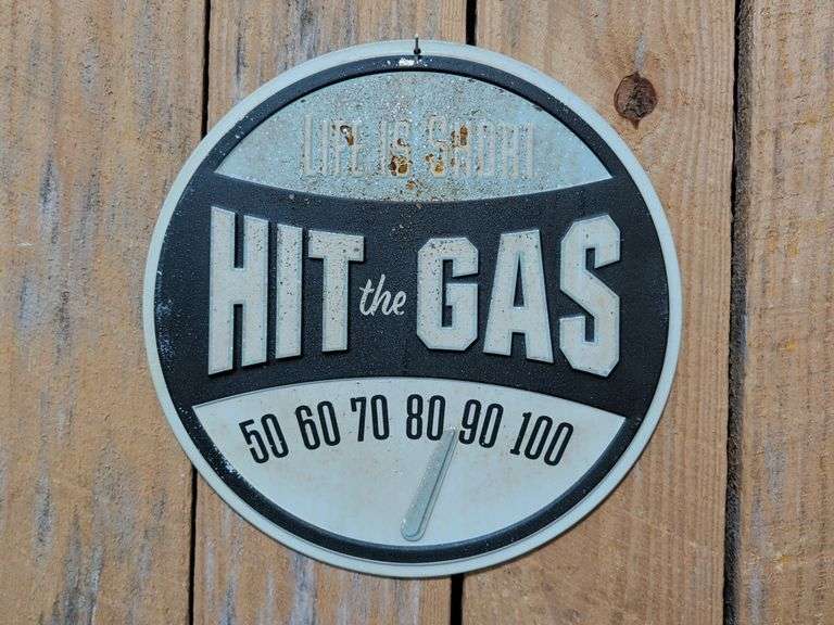 "Life is Short Hit the Gas" Metal Sign