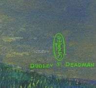 DUDLEY F. DEADMAN