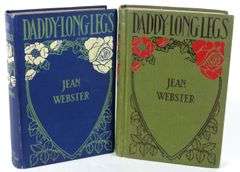 TWO VOLUMES: DADDY-LONG-LEGS BY JEAN WEBSTER INCLUDING FIRST EDITION