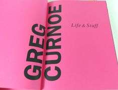 GREG CURNOE: LIFE & STUFF