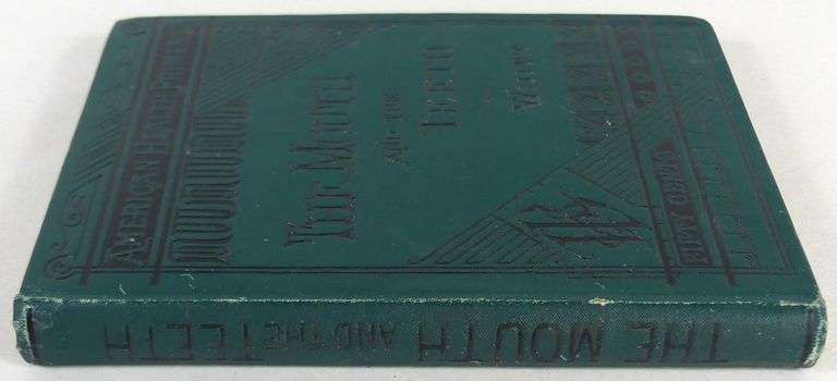 THE MOUTH AND THE TEETH 1879 FIRST EDITION