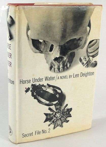 HORSE UNDER WATER BY LEN DEIGHTON