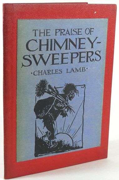 THE PRAISE OF CHIMNEY SWEEPERS BY CHARLES LAMB