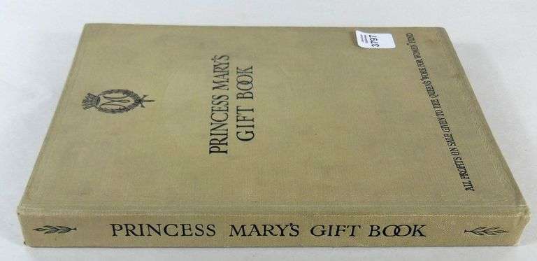1914 FIRST EDITION PRINCESS MARY'S GIFT BOOK