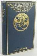 THE LITTLE WHITE BIRD OR ADVENTURES IN KENSINGTON GARDENS BY J.M. BARRIE