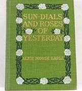 SUNDIALS AND ROSES OF YESTERDAY FIRST EDITION