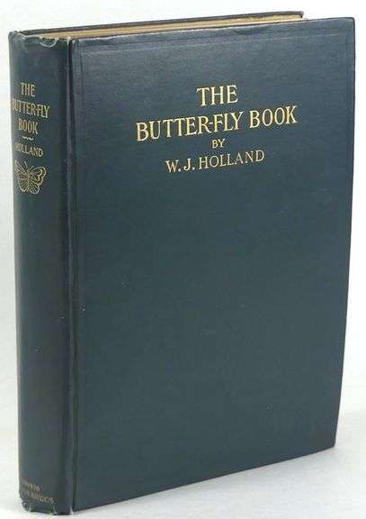 "THE BUTTERFLY BOOK" BY W.J. HOLLAND
