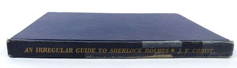 RARE VOLUME "AN IRREGULAR GUIDE TO SHERLOCK HOLMES"