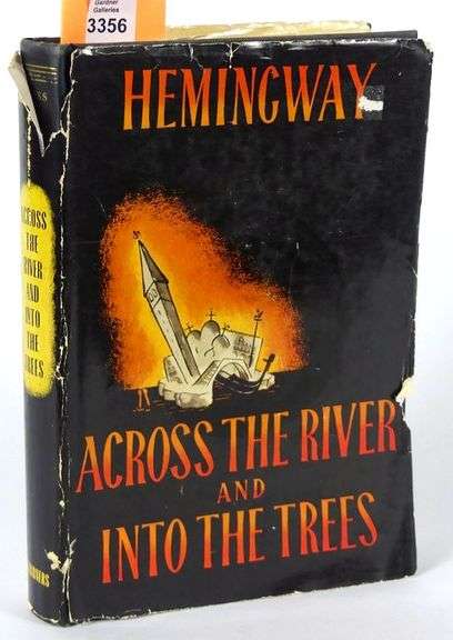 "ACROSS THE RIVER AND INTO THE TREES" BY ERNEST HEMINGWAY