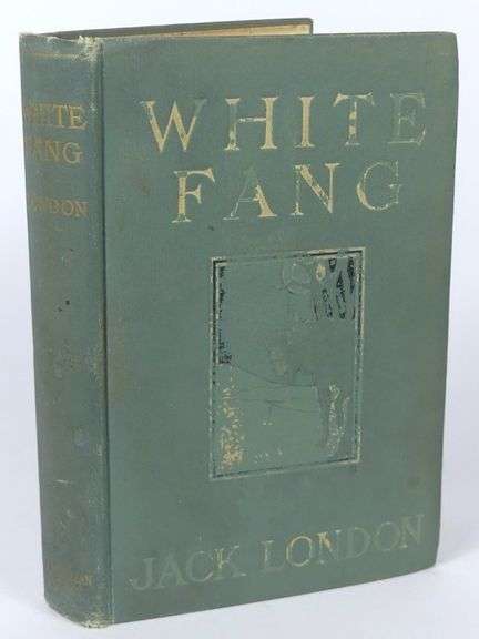 "WHITE FANG" BY JACK LONDON FIRST EDITION