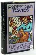ROBERTSON DAVIES SIGNED NOVEL "THE LYRE OF ORPHEUS"