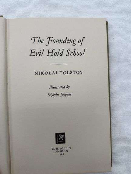 "The Founding of Evil Hold School" Book by Nikolai Tolstoy, Signed