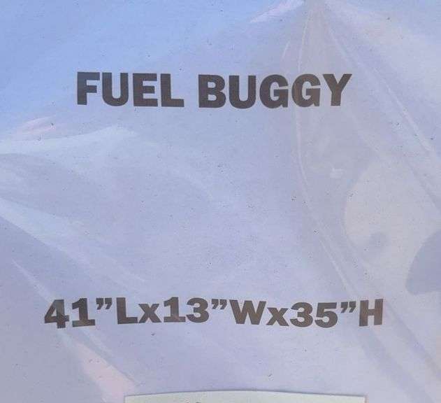 Fuel Buggy (41"Lx13"Wx35"H)