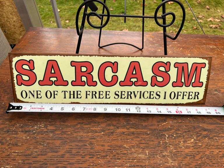Metal SARCASM Sign